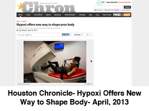 Houston Chronicle- Hypoxi Offers New Way to Shape Body- April, 2013